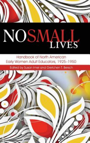 Buch No Small Lives Gretchen T. Bersch