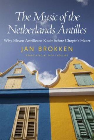 Kniha Music of the Netherlands Antilles Jan Brokken