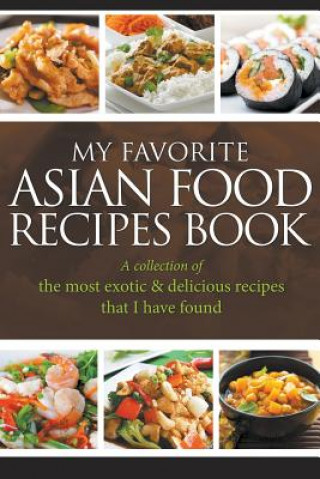 Kniha My Favorite Asian Food Recipes Book Jornal Easy
