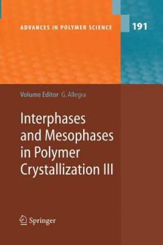 Książka Interphases and Mesophases in Polymer Crystallization III Giuseppe Allegra