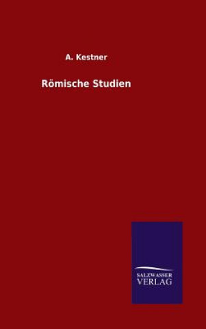 Carte Roemische Studien A Kestner