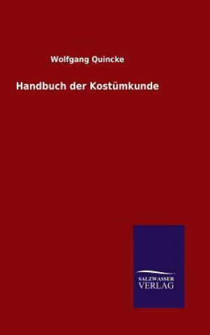 Buch Handbuch der Kostumkunde Wolfgang Quincke