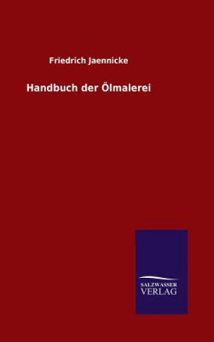 Książka Handbuch der OElmalerei Friedrich Jaennicke