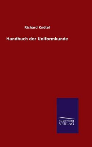 Carte Handbuch der Uniformkunde Richard Knotel