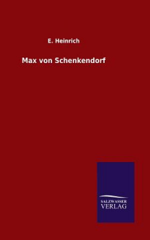 Carte Max von Schenkendorf E Heinrich