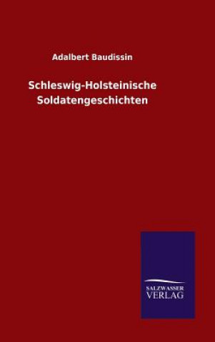 Carte Schleswig-Holsteinische Soldatengeschichten Adalbert Baudissin