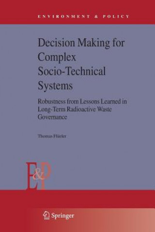 Livre Decision Making for Complex Socio-Technical Systems Thomas Flueler