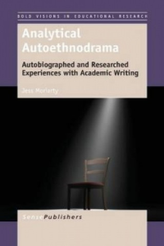 Книга Analytical Autoethnodrama Jess Moriarty