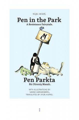 Könyv Pen in the Park / Pen Parkta Rasel Meseri