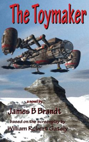 Knjiga Toymaker James B Brandt