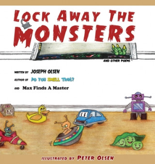 Książka Lock Away The Monsters Joseph J Olsen