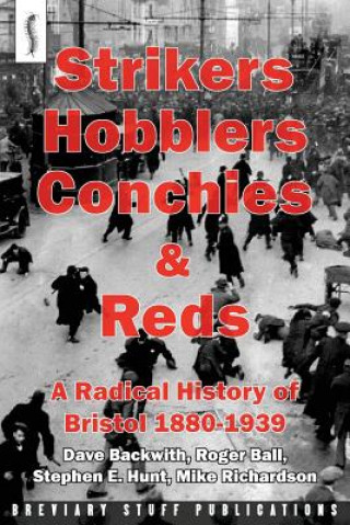 Kniha Strikers, Hobblers, Conchies & Reds Michael Richardson