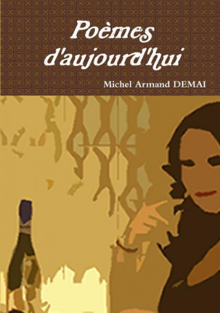 Buch Poemes D'Aujourd'hui Michel Armand Demai