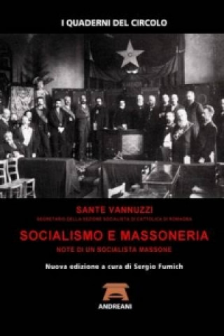 Carte Socialismo e Massoneria Sante Vannuzzi
