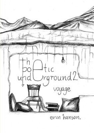 Knjiga Voyage - the Poetic Underground #2 Erin Hanson