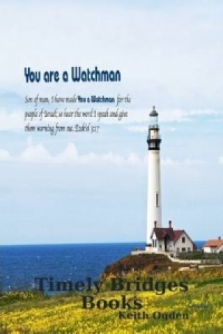 Книга You are a Watchman Keith Ogden