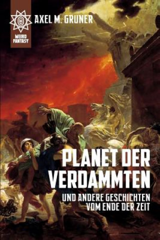 Carte Planet Der Verdammten Axel M. Gruner