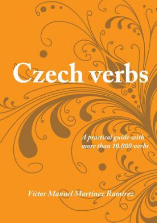 Kniha Czech Verbs Victor Manuel Martinez Ramirez