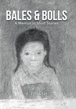 Kniha Bales & Bolls E J Cash
