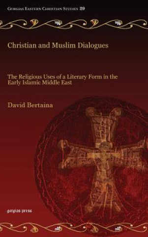 Libro Christian and Muslim Dialogues David Bertaina