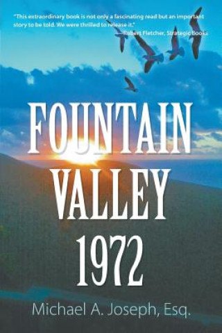 Книга Fountain Valley 1972 Esq Michael a Joseph