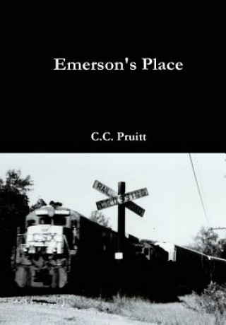 Könyv Emerson's Place C C Pruitt