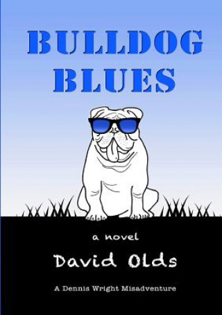 Kniha Bulldog Blues David Olds