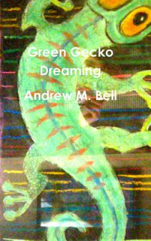 Carte Green Gecko Dreaming Andrew M Bell