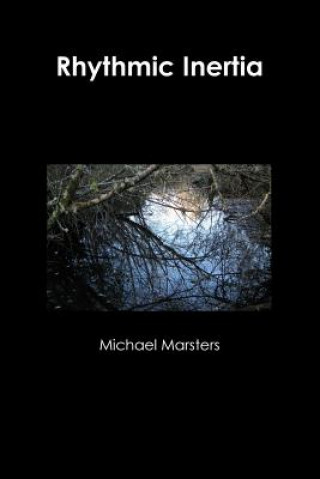 Kniha Rhythmic Inertia Michael Marsters