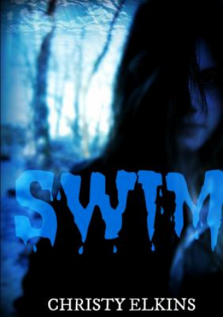 Livre Swim Christy Elkins