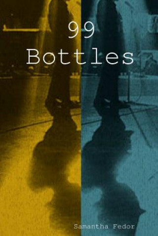 Βιβλίο 99 Bottles Samantha Fedor