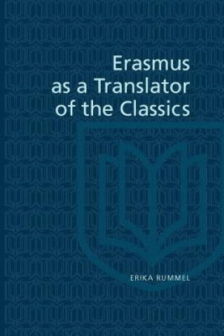 Könyv Erasmus as a Translator of the Classics Rummel