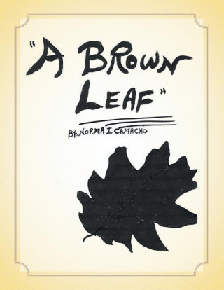 Könyv Brown Leaf Norma I Camacho
