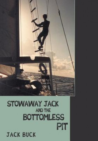 Kniha Stowaway Jack and the Bottomless Pit Jack Buck