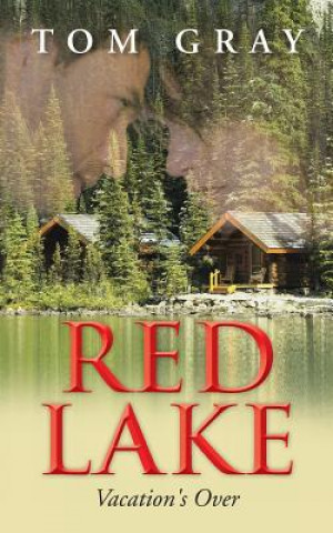 Kniha Red Lake Tom Gray