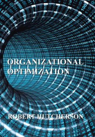 Kniha Organizational Optimization Robert Hutcherson