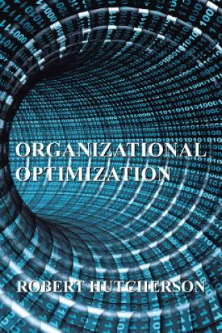 Knjiga Organizational Optimization Robert Hutcherson