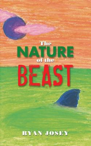 Книга Nature of the Beast Ryan Josey