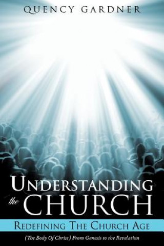 Книга Understanding the Church Quency Gardner