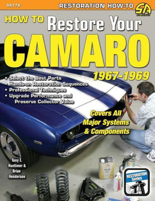 Carte How to Restore Your Camaro 1967-1969 Henderson