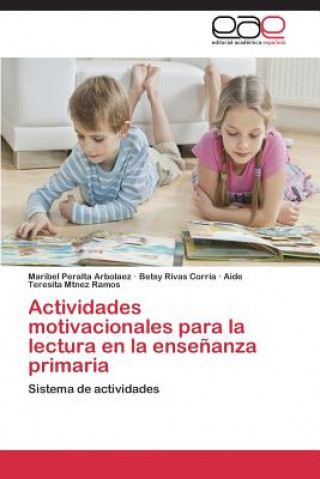 Kniha Actividades motivacionales para la lectura en la ensenanza primaria Mtnez Ramos Aide Teresita