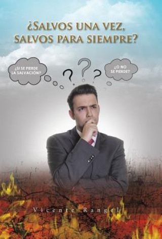 Βιβλίο ?Salvos una vez, salvos para siempre? Vicente Rangel