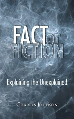 Kniha Fact or Fiction Charles Johnson