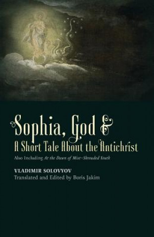 Book God a Short Tale About the Antichrist Sophia Vladimir Solovyov