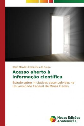 Книга Acesso aberto a informacao cientifica Mendes Fernandes De Souza Raisa