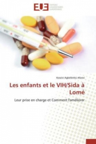 Book Les Enfants Et Le Vih/Sida   Lom Afanvi Kossivi Agbelenko