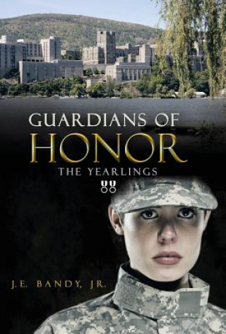 Kniha Guardians of Honor Jr J E Bandy