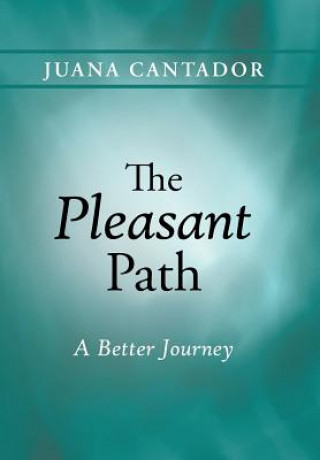 Knjiga Pleasant Path Juana Cantador