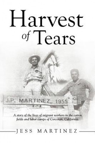 Kniha Harvest of Tears Jess Martinez