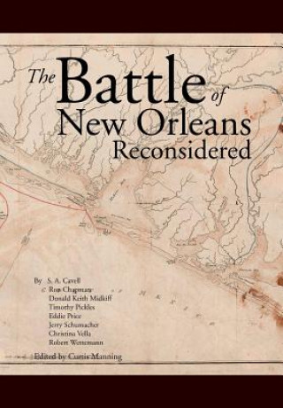 Kniha Battle Of New Orleans Reconsidered Curtis Manning